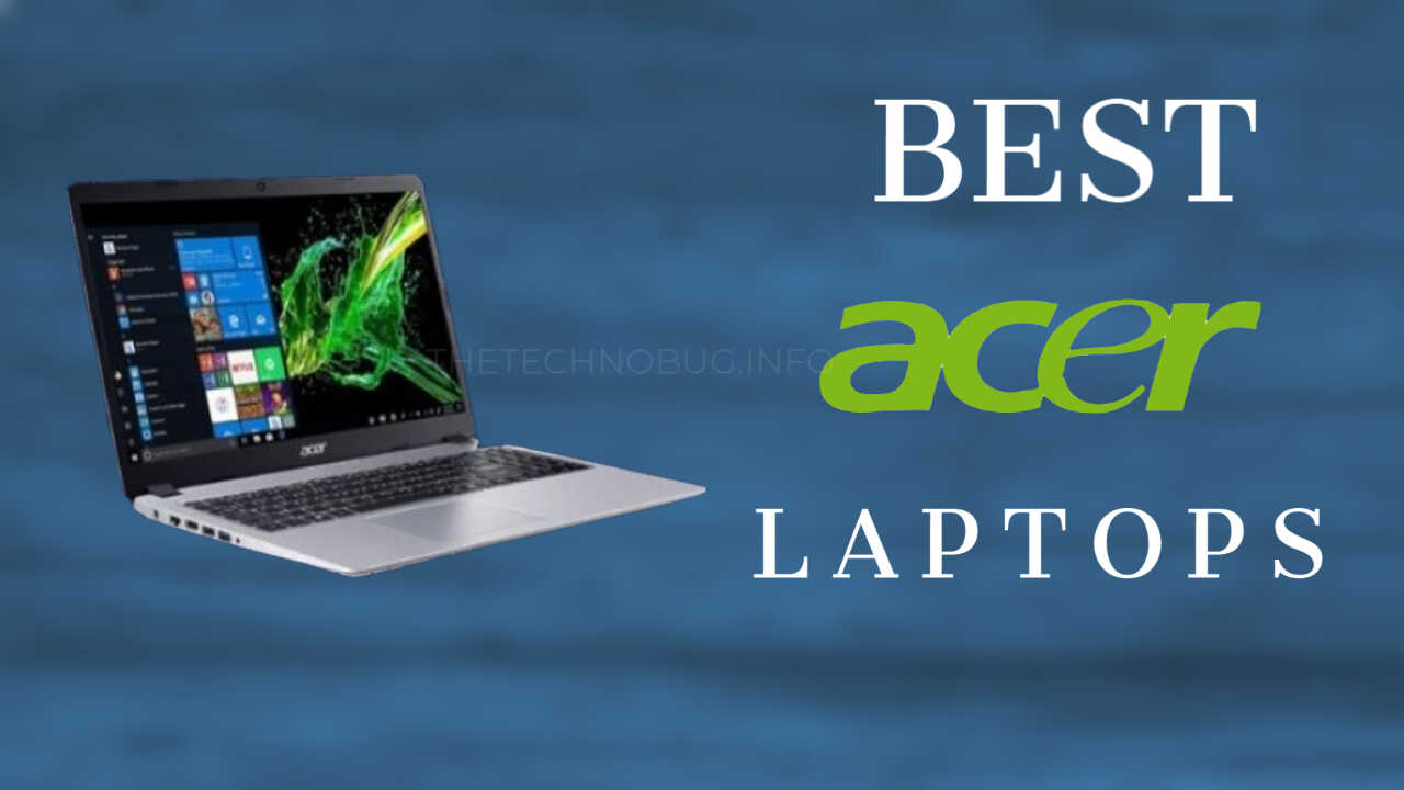 Best Acer laptops 2020