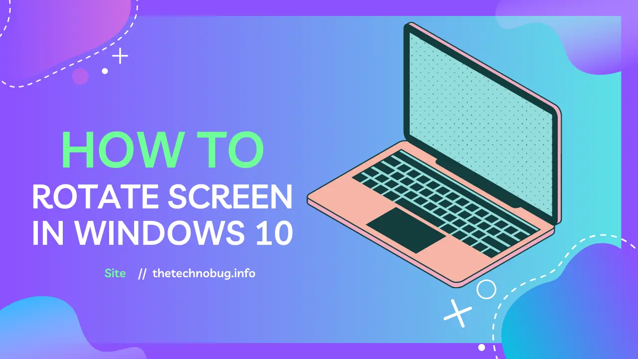 how to rotate screen in Windows 10
