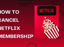 How to cancel Netflix Membership
