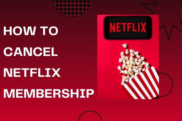 How to cancel Netflix Membership