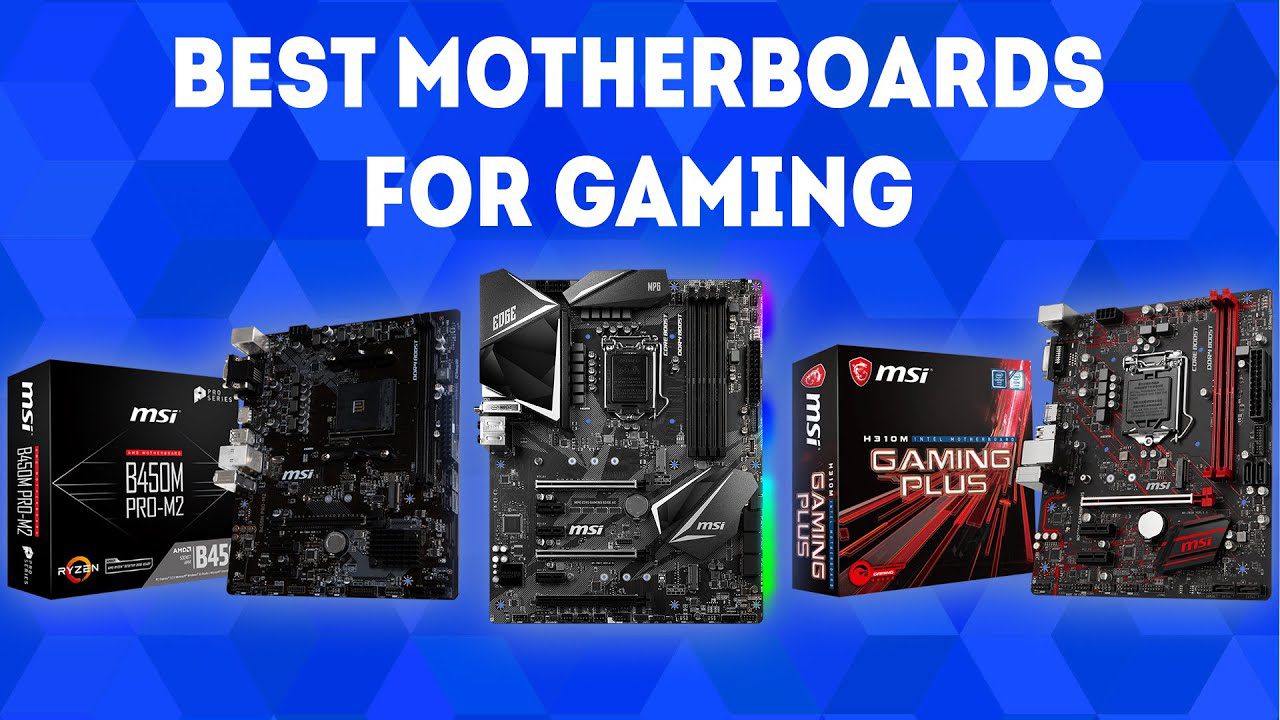 Which motherboard is best for gaming?