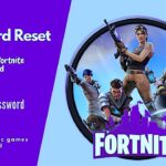 How to Change or Reset Your Fortnite Password