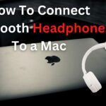 How To Connect Bluetooth Headphones To a Mac