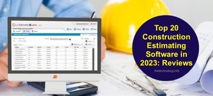 Top 20 Construction Estimating Software in 2023: Reviews & Comparisons