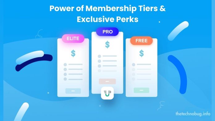 Membership Tiers and Exclusive Perks
