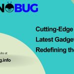 Cutting-Edge Tech Latest Gadgets of 2024 Redefining the Future