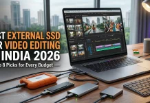 Best External SSD for Video Editing in India 2026 — Top 8 Picks for Every Budget Best External SSD for Video Editing in India 2026