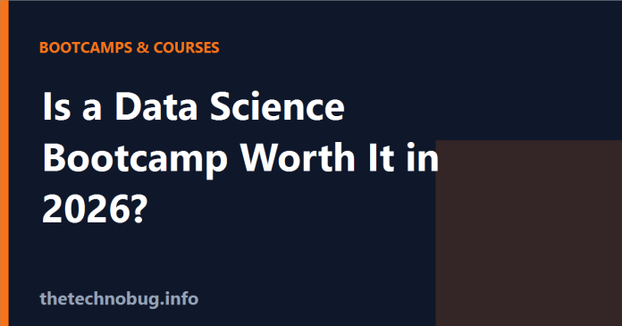 speed-54707 Is a Data Science Bootcamp Worth It in 2026?
